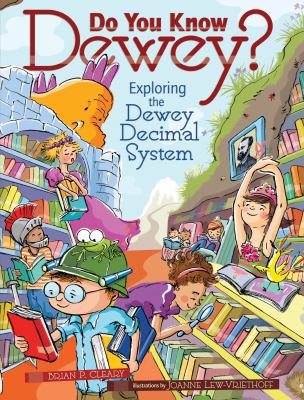 Do You Know Dewey?: Exploring the Dewey Decimal... 0761366768 Book Cover