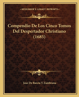 Compendio De Los Cinco Tomos Del Despertador Ch... [Spanish] 1166621294 Book Cover