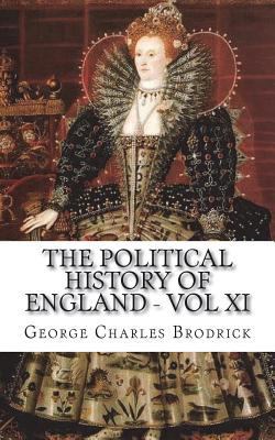 The Political History of England - Vol XI 1722609974 Book Cover