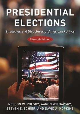 Presidential Elections: Strategies and Structur... 1538125102 Book Cover