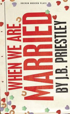 When We Are Married 1849431167 Book Cover