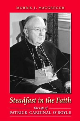 Steadfast in the Faith: The Life of Patrick Car... 0813214289 Book Cover