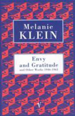 Envy And Gratitude And Other Works 1946-1963 0099752018 Book Cover