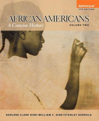 African Americans: A Concise History, Volume 2 0205969488 Book Cover