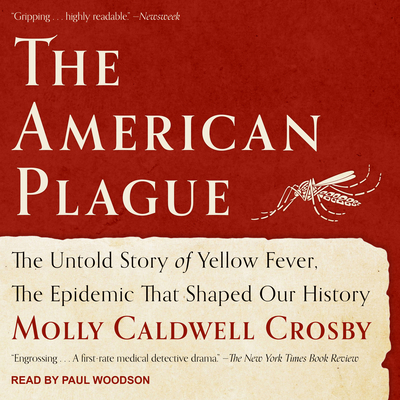 The American Plague: The Untold Story of Yellow... 1541462394 Book Cover