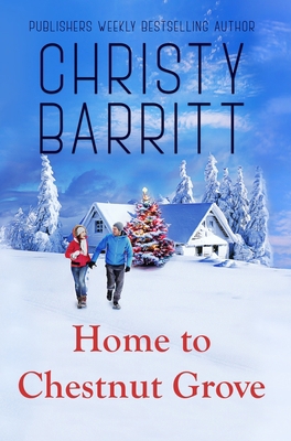 Home to Chestnut Grove 0999834584 Book Cover
