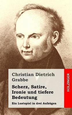 Scherz, Satire, Ironie und tiefere Bedeutung: E... [German] 1482522500 Book Cover