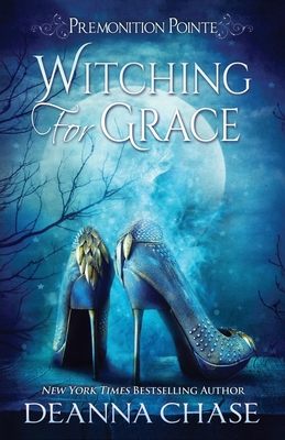 Witching For Grace: A Paranormal Women's Fictio... 1940299985 Book Cover