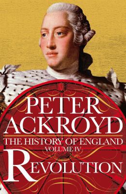 Revolution: A History of England Volume IV (The... 0230706428 Book Cover