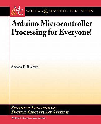 Arduino Microcontroller Processing for Everyone... 1608454371 Book Cover
