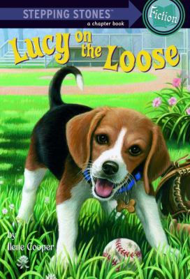 Lucy on the Loose 030746508X Book Cover