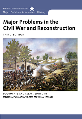 Major Problems in the Civil War and Reconstruct... 0618875204 Book Cover