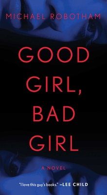 Good Girl, Bad Girl: A Novelvolume 1 1982159820 Book Cover