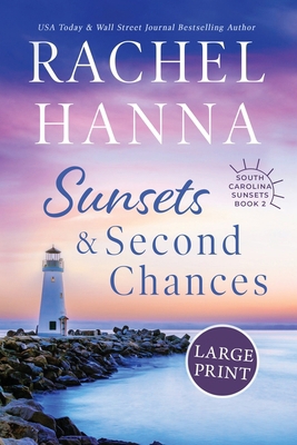 Sunsets & Second Chances [Large Print] 1953334024 Book Cover