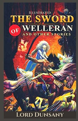 The Sword of Welleran and Other Stories Illustr...            Book Cover