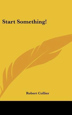 Start Something! 116156506X Book Cover