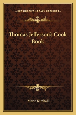 Thomas Jefferson's Cook Book 1163149381 Book Cover