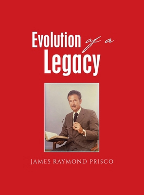 Evolution of a Legacy B0F7B48CFR Book Cover