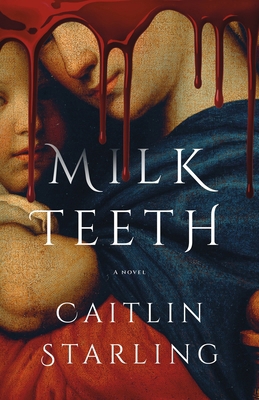 Milkteeth 1250340780 Book Cover