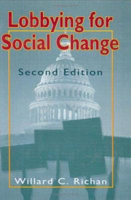 Lobbying for Social Change, Second Edition 0789060035 Book Cover