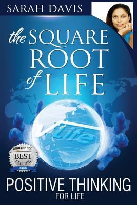 Positive Thinking for Life, Square Root of Life 0992416507 Book Cover