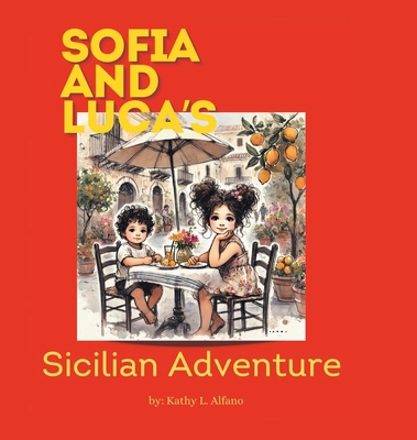 Sofia and Luca's Sicilian Adventure B0FP769BRR Book Cover