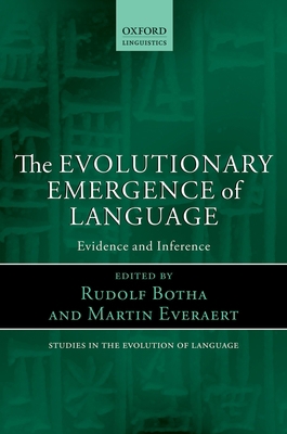 The Evolutionary Emergence of Language: Evidenc... 0199654859 Book Cover