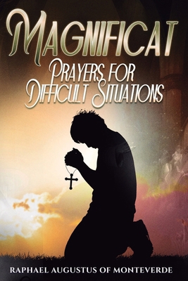 Magnificat: Prayers for Difficult Situations B0G5N2C394 Book Cover