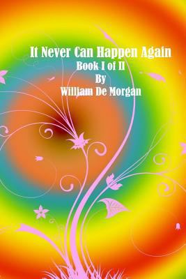 It Never Can Happen Again: Book II of II 1500467642 Book Cover