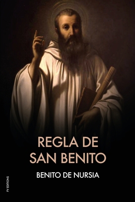 Regla de San Benito [Spanish] [Large Print] B088LGX97L Book Cover
