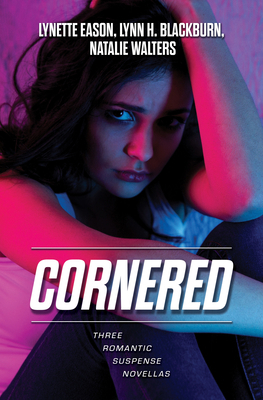 Cornered: Three Romantic Suspense Novellas [Large Print] 1420520105 Book Cover