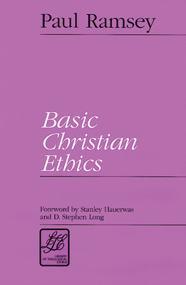 Basic Christian Ethics 0664253245 Book Cover