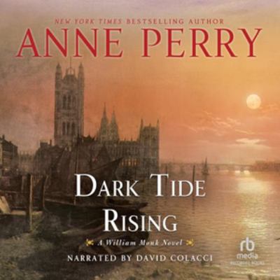 Dark Tide Rising: A William Monk Novel (The Wil... 1664733922 Book Cover