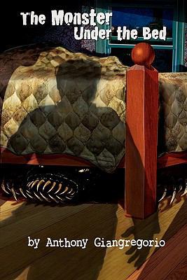 The Monster Under The Bed 1935458140 Book Cover