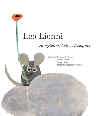 Leo Lionni: Storyteller, Artist, Designer 0789214709 Book Cover