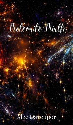 Meteorite Mirth 1805678426 Book Cover