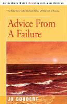 Advice From A Failure 0595268366 Book Cover