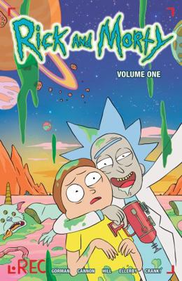 Rick and Morty Vol. 1 1620102811 Book Cover