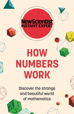 How Numbers Work: Discover the Strange and Beau... 1529382041 Book Cover