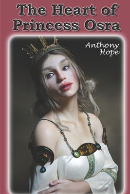 The Heart of Princess Osra 1637030738 Book Cover