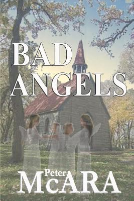Bad ANGELS 1480026239 Book Cover