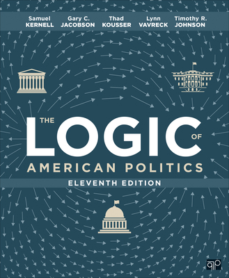 The Logic of American Politics 1071861255 Book Cover