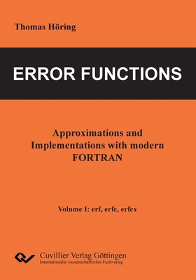 Error Functions - Approximations and Implementa... 3689527740 Book Cover