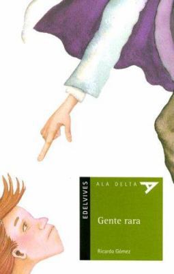 Gente Rara [Spanish] 8426350054 Book Cover