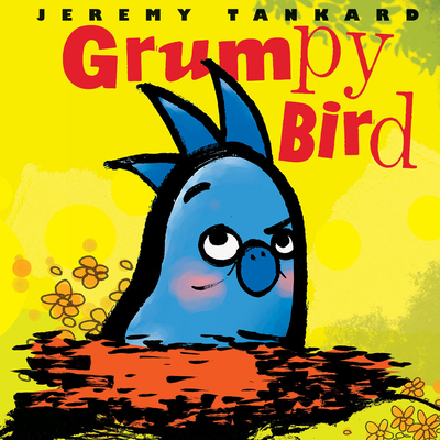 Grumpy Bird 0439851475 Book Cover