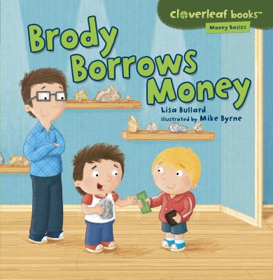 Brody Borrows Money 1467715085 Book Cover