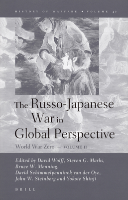 The Russo-Japanese War in Global Perspective: W... 9004154167 Book Cover