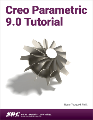 Creo Parametric 9.0 Tutorial 1630575313 Book Cover