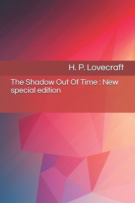 The Shadow Out Of Time: New special edition B08KQ1LQ7C Book Cover