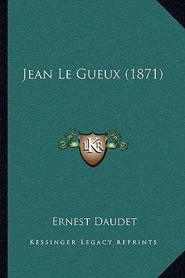 Jean Le Gueux (1871) [French] 1168112745 Book Cover